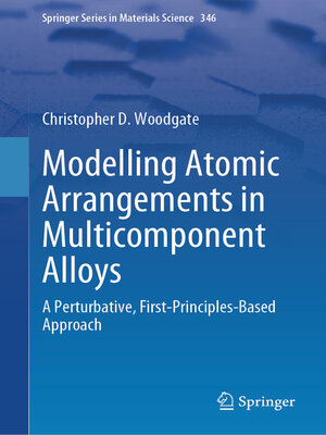 cover image of Modelling Atomic Arrangements in Multicomponent Alloys